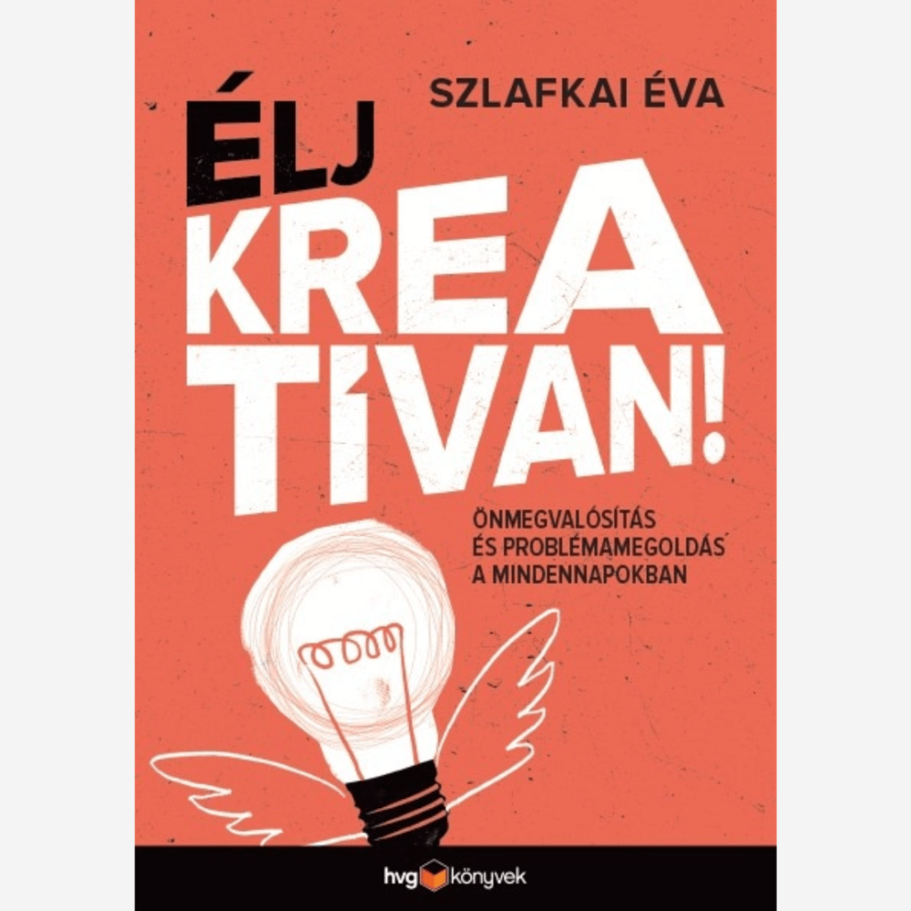 Szlafkai Éva – Élj Kreatívan | Könyvajánló | Jankovics Dóri